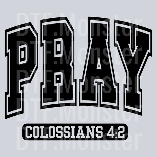 Pray colossians 4:2