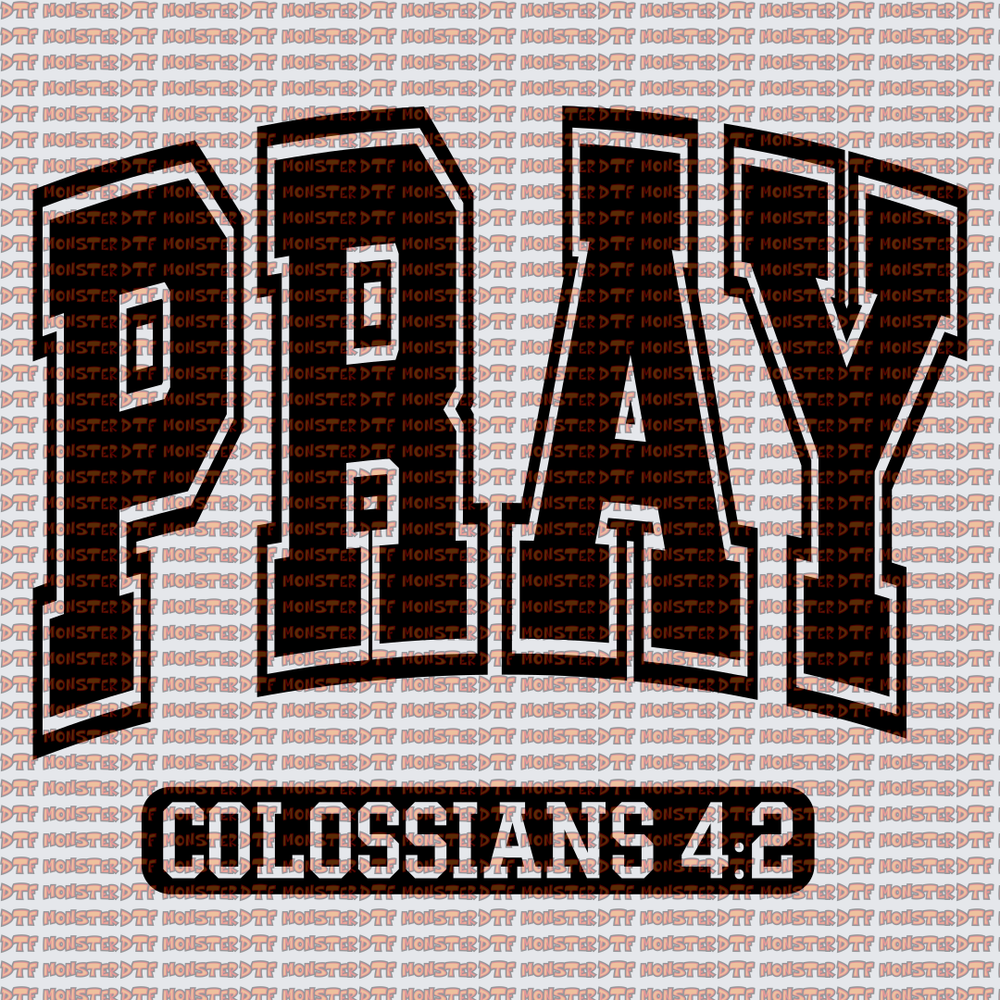 Pray colossians 4:2