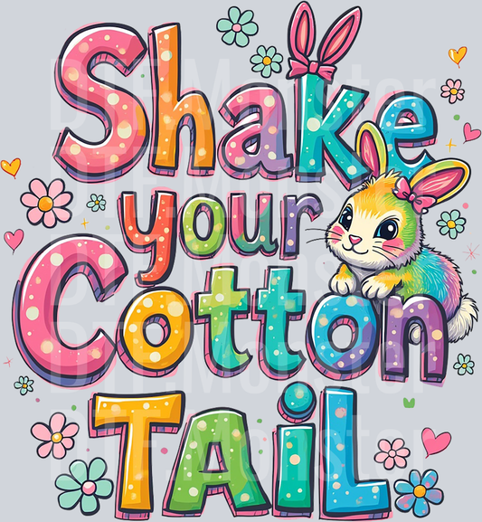 Shake your Cotton Tail DTF Transfer